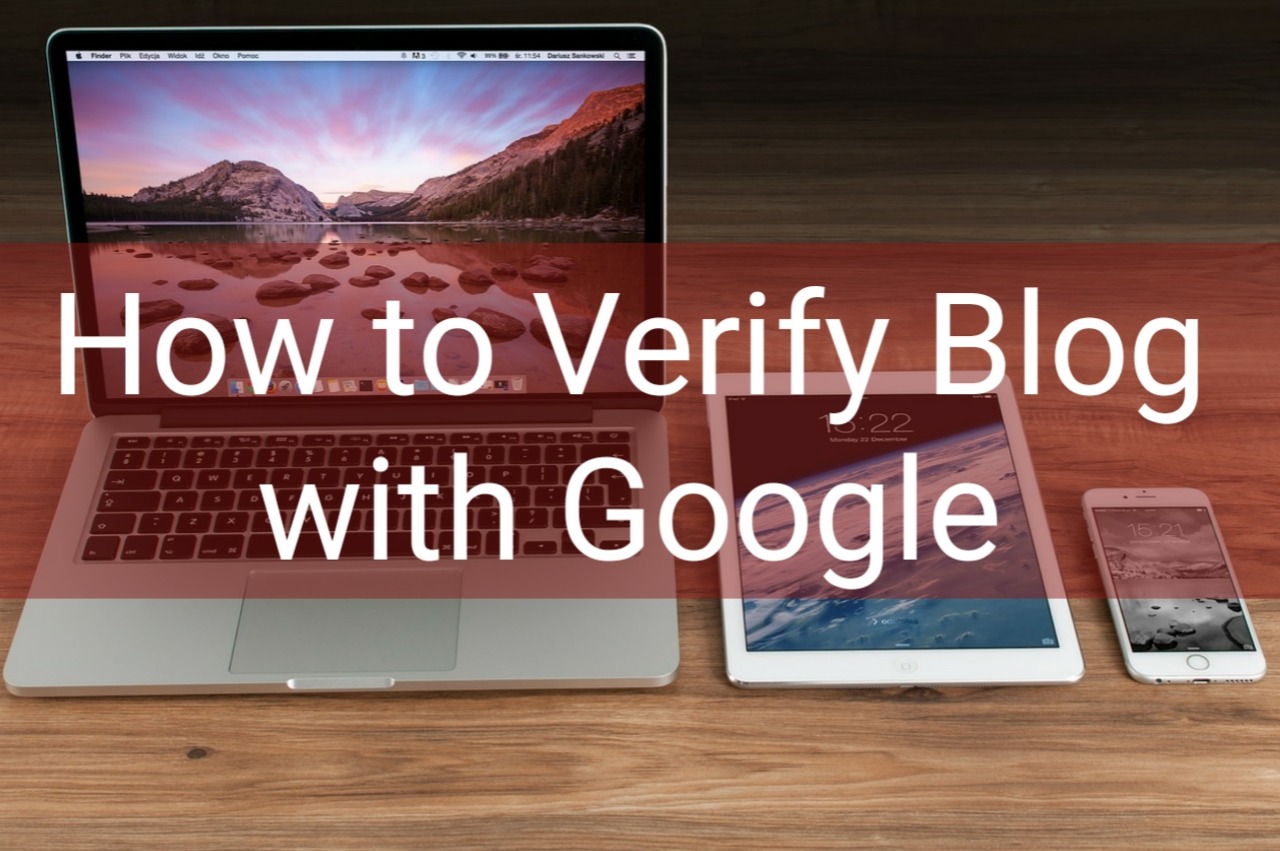 How to verify blog with Google? अपने ब्लॉग को गूगल में कैसे वेरीफाई करे? 1