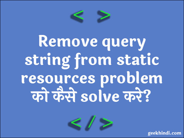 remove query string from static resources